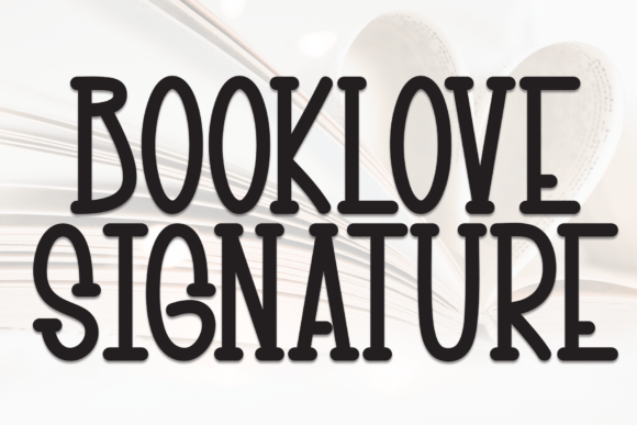 Booklove Signature: A Handwritten Display Font for Campaign Creators