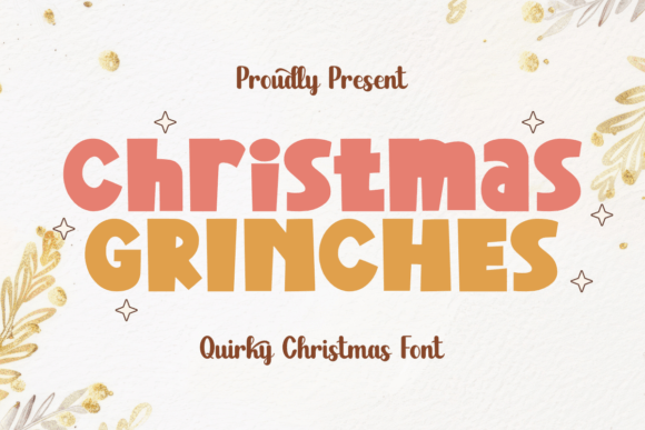 Christmas Grinches Font: A Small Business Holiday Makeover