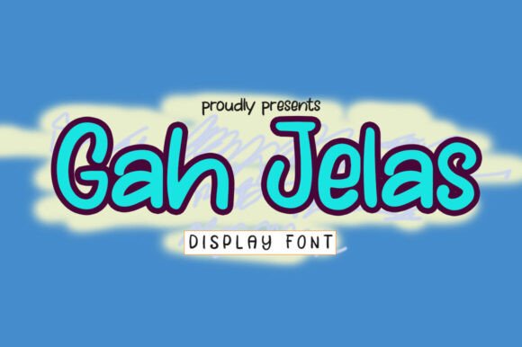 Gah Jelas: A Playful Display Font for Energetic Campaigns