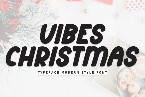 Vibes Christmas: A Playful Display Font for Festive Editorial Design